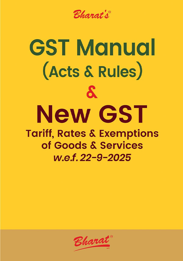 G S T Manual Acts & Rules - GST Rules India -GST Tariff 2025