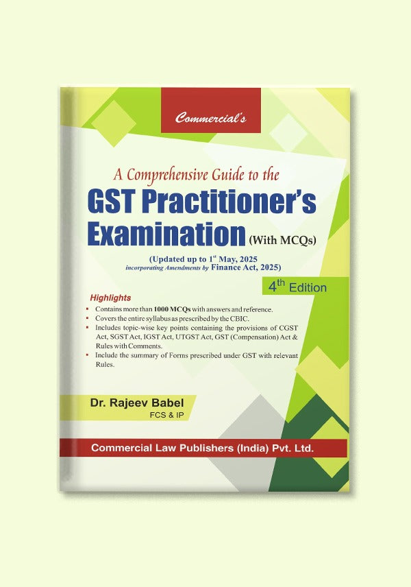 A Comprehensive Guide to the GST Practiotioner's Examination ( with MCQs )
