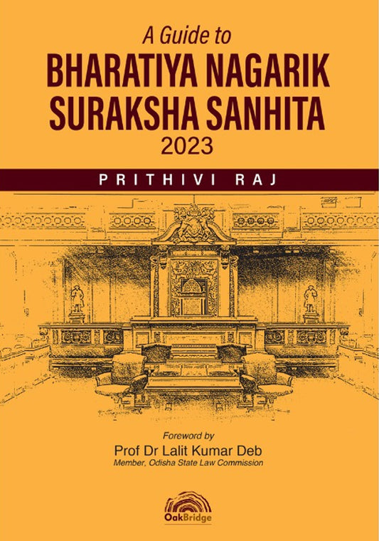 A Guide to Bharatiya Nagarik Suraksha Sanhita 2023