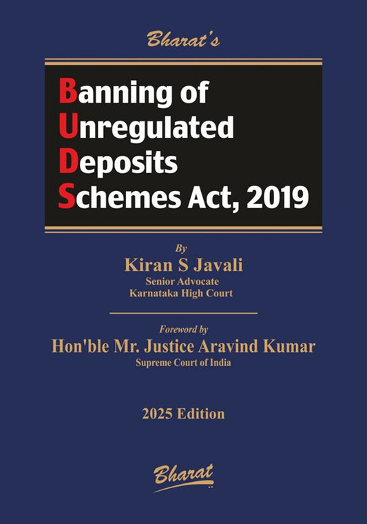 Book cover of 'Banning of Unregulated Deposits Schemes Act, 2019' by Kiran S Javali with Bharat's logo.