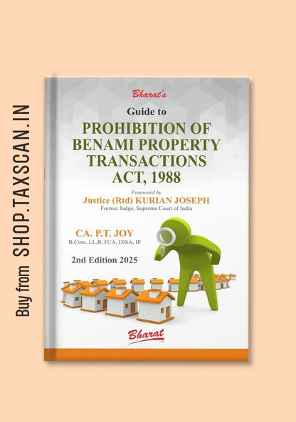 Guide to PROHIBITION OF BENAMI PROPERTY TRANSACTIONS ACT, 1988