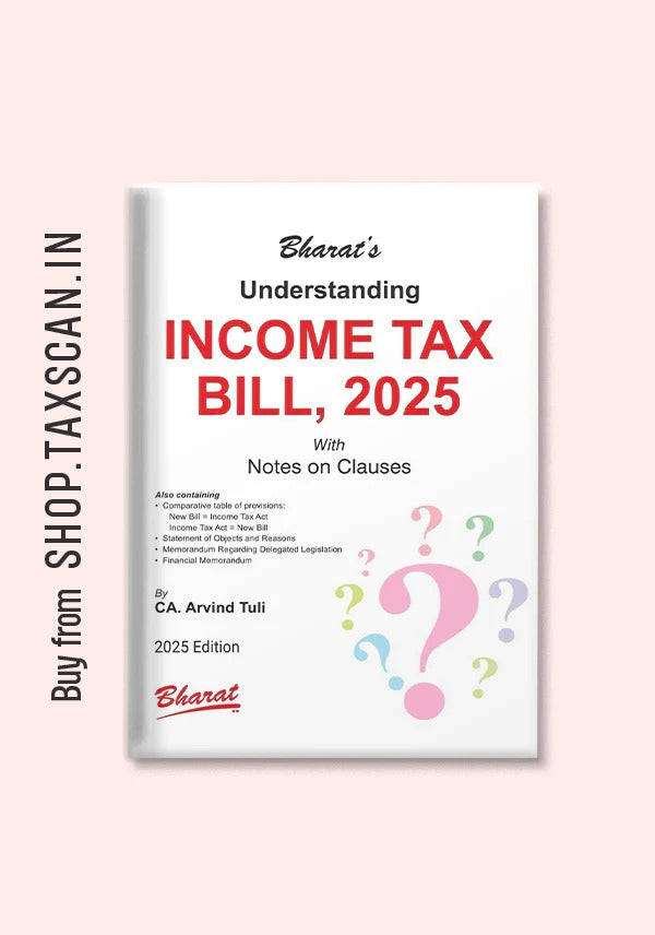 Understanding Income Tax Bill, 2025