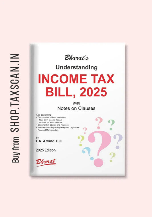 Understanding Income Tax Bill, 2025