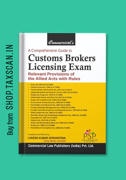 A Comprehensive Guide to Customs Broker Licensing Exam (Allied Acts)