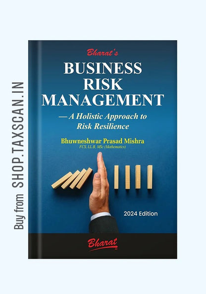 Business Risk Management – A Holistic Approach to Risk Resilience