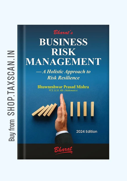 Business Risk Management – A Holistic Approach to Risk Resilience