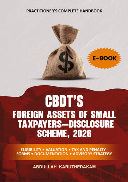 Cover of CBDT Foreign Assets of Small Taxpayers Disclosure Scheme 2026 Ebook by Abdullah Karuthedakam