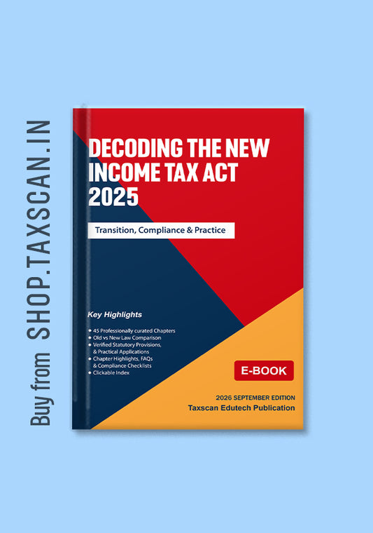 Decoding the New Income Tax Act 2025 Transition Compliance and Practice 2026 September Edition Ebook Cover Taxscan