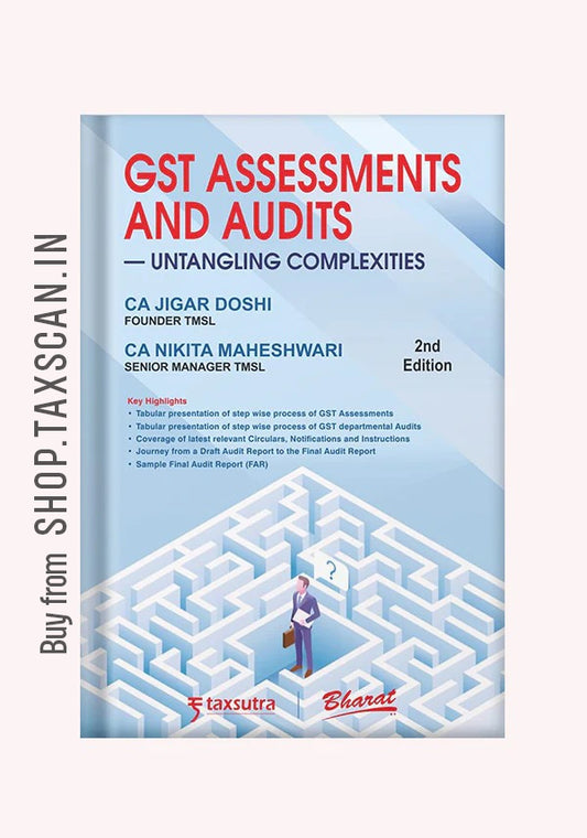 GST Assessments & Audits - Untangling Complexities