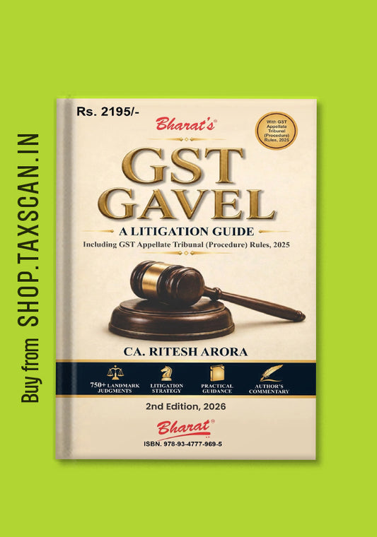 GST Gavel - A Litigation Guide | 2026 Edition