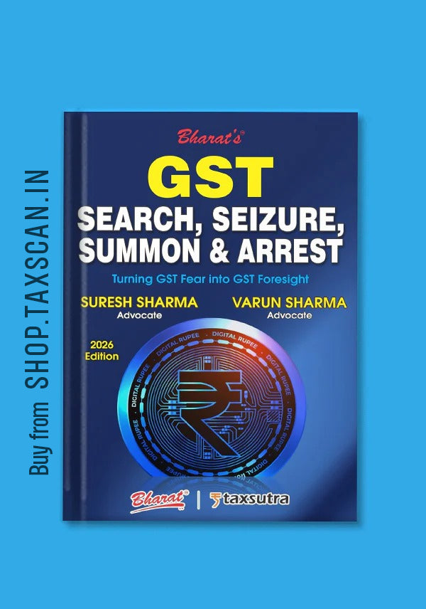 GST Search, Seizure, Summon & Arrest