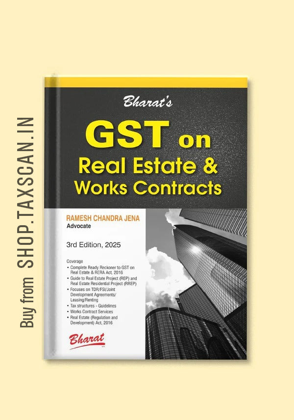 GST on Real Estate & Works Contracts