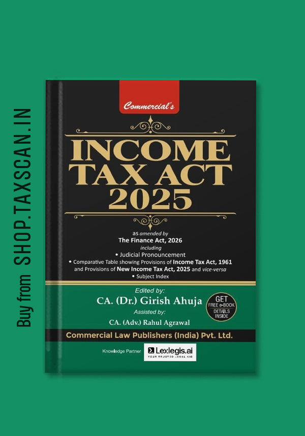 Cover of “Income Tax Act 2025” book by Commercial Law Publishers (India) Pvt. Ltd., featuring amendments by the Finance Act, 2026, including judicial pronouncements