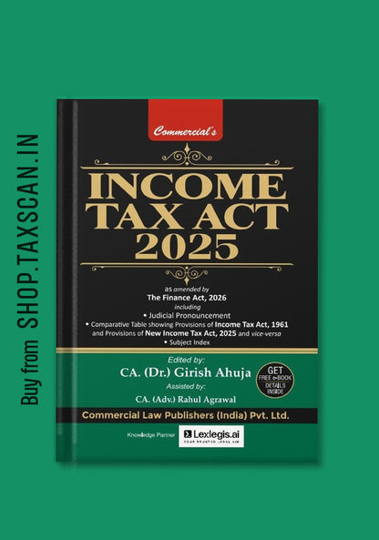 Cover of “Income Tax Act 2025” book by Commercial Law Publishers (India) Pvt. Ltd., featuring amendments by the Finance Act, 2026, including judicial pronouncements