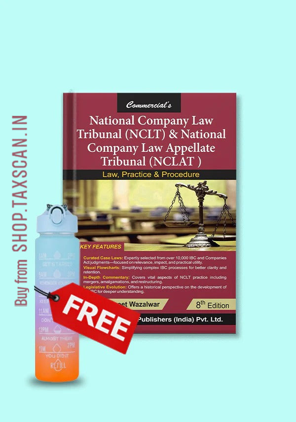 National Company Law Tribunal (NCLT) & National Company Law Appellate Tribunal (NCLAT) + FREE Bottle