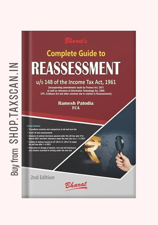 Complete Guide to REASSESSMENT u/s 148 of the Income Tax Act, 1961