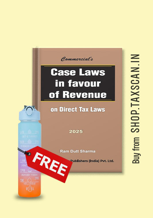 Case Laws in Favour of Revenue + FREE Bottle