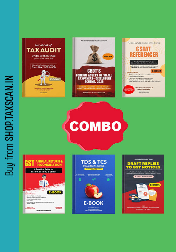 E-BOOKS COMBO - GST Annual Return, GSTAT Referencer, Tax Audit, TDS & TCS, GST Notices and Foreign Assets Disclosure Scheme