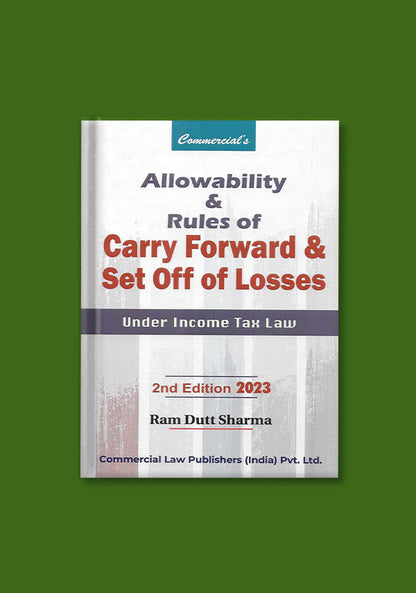 Allowability and Rule of Carry Forward and Set off Of Losses Under Income Tax Law - shopscan