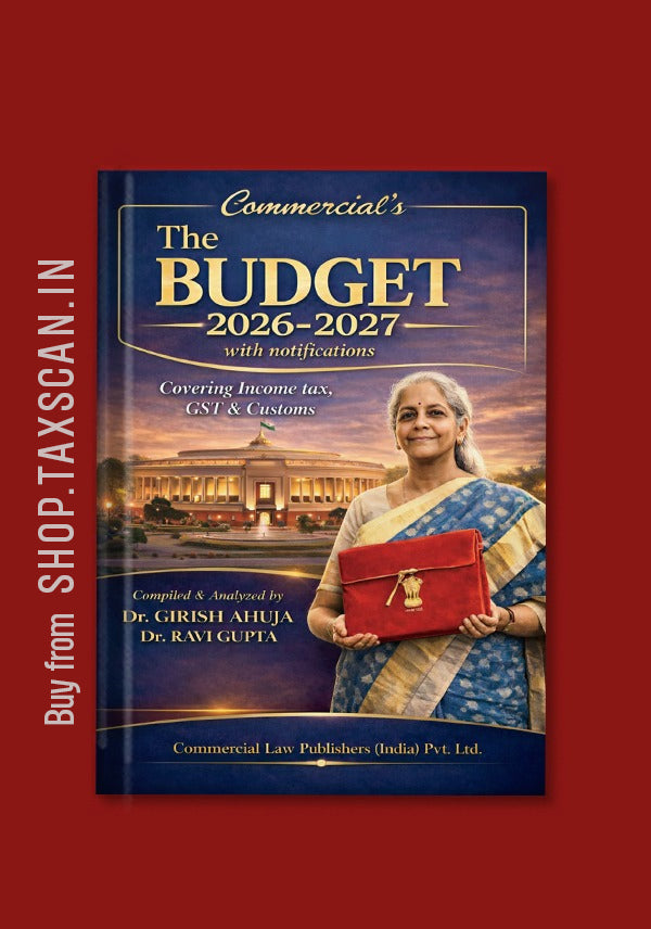 Budget 2026-2027 with Notifications - book cover by Commercial Law Publishers