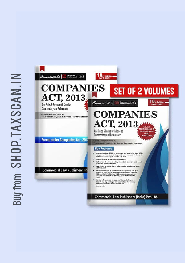 COMPANIES ACT, 2013 – 18th Edition (Set of 2 Volumes)