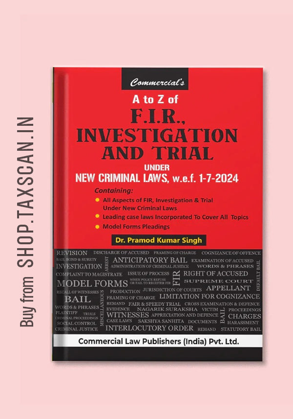 A to Z of F.I.R. Investigation and Trial Under New Criminal Laws