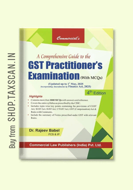 GST Practitioner’s Exam Guide 2025 (With MCQs) – 2025