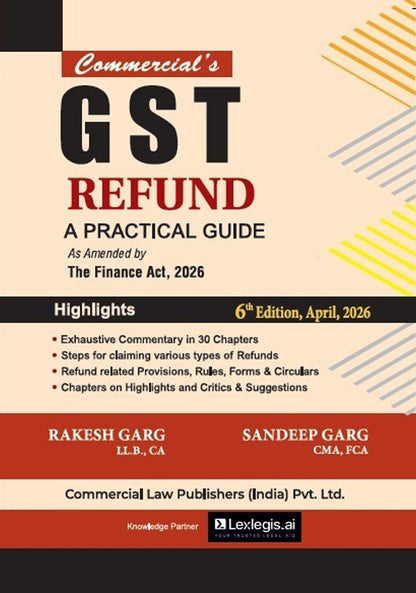 GST Refund - A Practical Guide - Finance Act 2026 update - Commercial Law Publishers