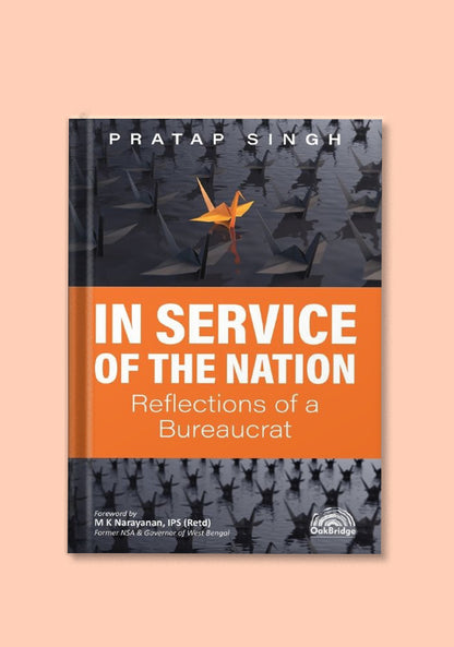 In Service of the Nation: Reflections of a Bureaucrat - shopscan