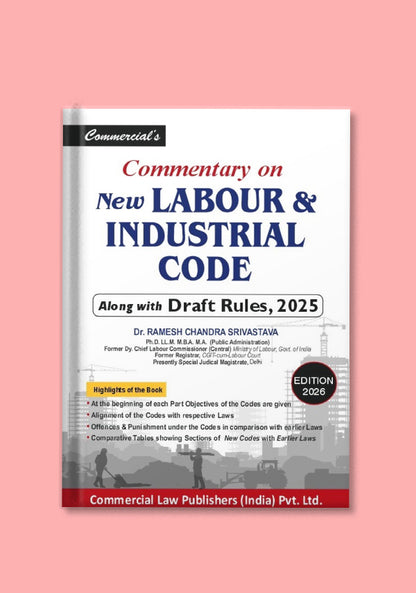Commentary on New Labour & Industrial Code - Along with Draft Rules, 2025 - shopscan