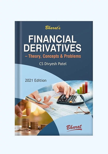 Financial Derivatives - Theory, Concepts & Problems 2021 edition by CS Divyesh Patel