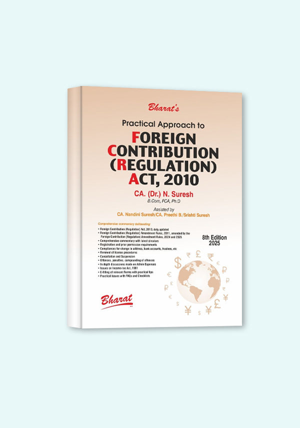 Practical Approach to Foreign Contribution (Regulation) Act, 2010