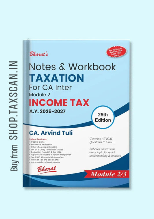 Notes & Workbook TAXATION For CA Inter – Module 2