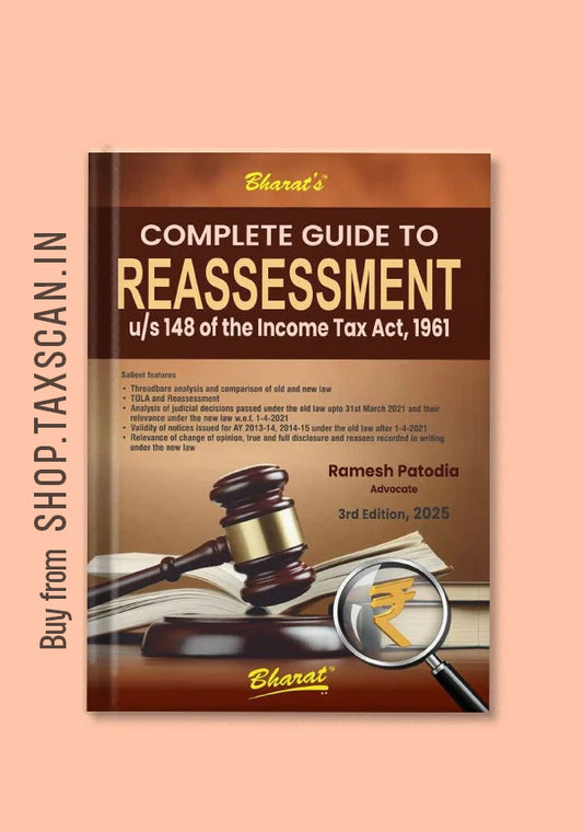 Complete Guide to REASSESSMENT u/s 148 of the Income Tax Act, 1961
