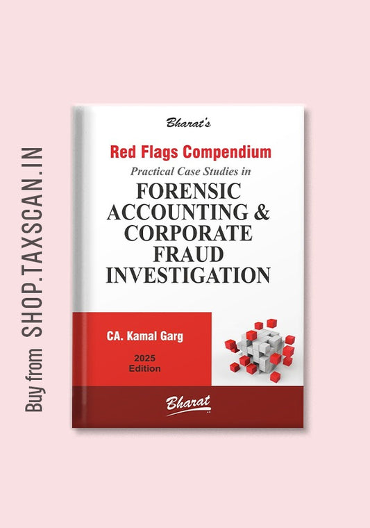 Red Flags Compendium – Practical Case Studies in Forensic Accounting & Corporate Fraud Investigation