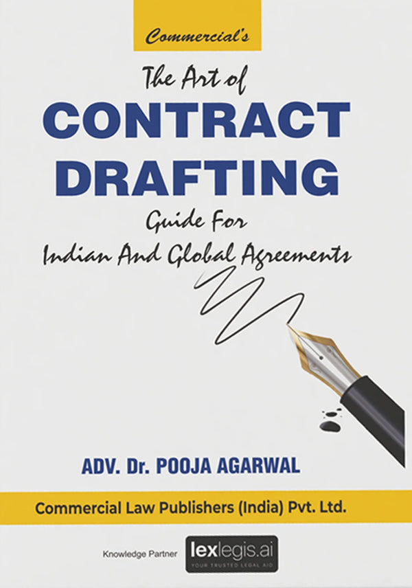 The Art of Contract Drafting: Guide for Indian and Global Agreements