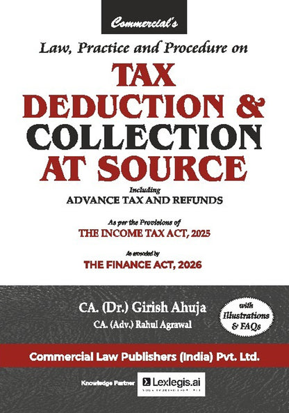 Law, Practice & Procedure on Tax Deduction & Collection at Source including Advance Tax & Refunds