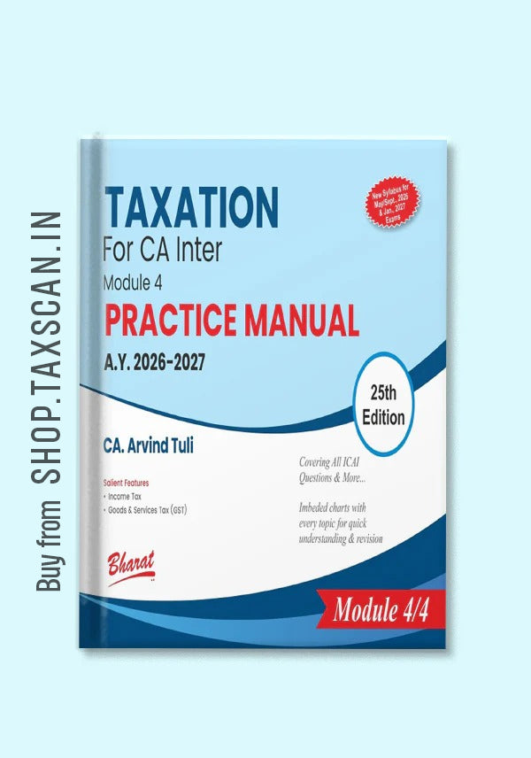 TAXATION For CA Inter – Module 4
