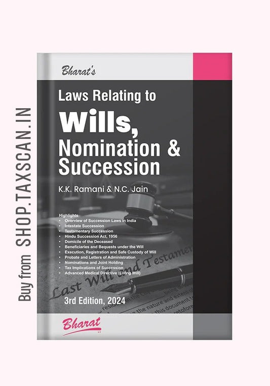 Laws Relating to Wills, Nomination & Succession